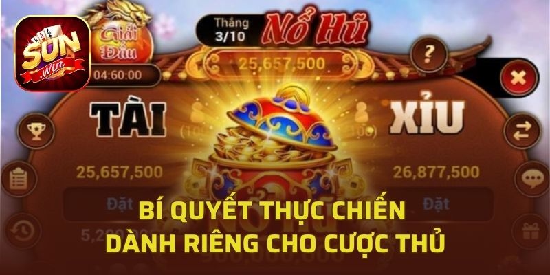 Bí quyết thực chiến dành riêng cho cược thủ