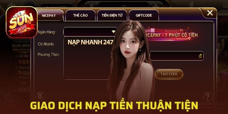 Giao dịch nạp tiền thuận tiện và xử lý trong thời gian ngắn 